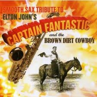 Elton John 2014 - Smooth Sax Tribute To Elton John&#39;s Captain Fantast - Na escolha de 10 álbuns musicais, 10 filmes ou desenhos, o Pen-Drive será grátis...Aproveite!