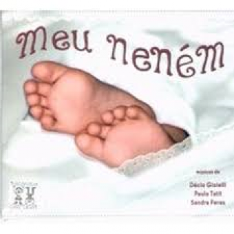 Palavra Cantada - Meu Nenem - Na Escolha de 10 álbuns musicais, 10 filmes ou desenhos, o Pen-Drive será grátis...Aproveite!