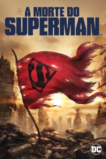 DC - A Morte Do Superman (2018) - Na Escolha de 10 filmes ou desenhos, o Pen-Drive será grátis...Aproveite!
