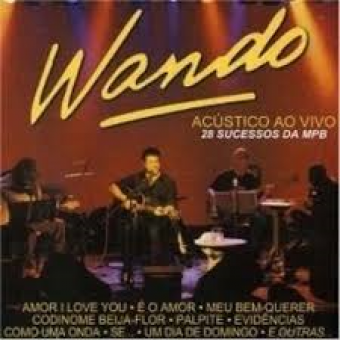 Wando 2002 - Acústico (Ao vivo) - Na escolha de 10 álbuns musicais, 10 filmes ou desenhos, o Pen-Drive será grátis...Aproveite!