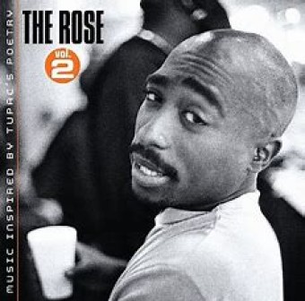 2Pac 2015 - The Rose - Volume 2 - Music Inspired By 2pac&#39;s Poetry - Na Escolha de 10 álbuns musicais, 10 filmes ou desenhos, o Pen-Drive será grátis...Aproveite!