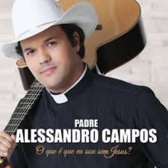 Padre Alessandro Campos 2015 - O Que E Que Eu Sou Sem Jesus - Na Escolha de 10 álbuns musicais, 10 filmes ou desenhos, o Pen-Drive será grátis...Aproveite!
