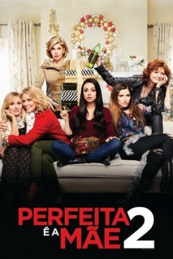 2017 Perfeita é a Mãe 2 (Dublado) - Na Escolha de 10 filmes ou desenhos, o Pen-Drive será grátis...Aproveite!