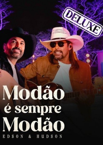 Edson & Hudson (VIDEO) - Modão é Sempre Modão - Na Escolha de 10 álbuns musicais, 10 filmes ou desenhos, o Pen-Drive será grátis...Aproveite!