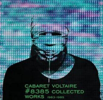 Cabaret Voltaire 2013 - Collected Works 1983 - 1985 - Na escolha de 10 álbuns musicais, 10 filmes ou desenhos, o Pen-Drive será grátis...Aproveite!