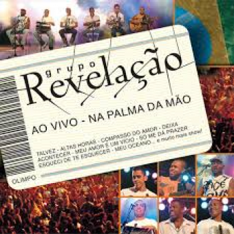 Grupo Revelação 2004 - Ao Vivo - Na Palma da Mão - Na escolha de 10 álbuns musicais, 10 filmes ou desenhos, o Pen-Drive será grátis...Aproveite!