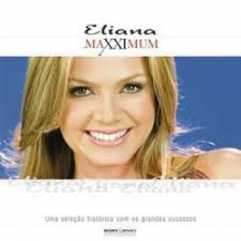 Eliana 2005 - Maxximum - Na Escolha de 10 álbuns musicais, 10 filmes ou desenhos, o Pen-Drive será grátis...Aproveite!
