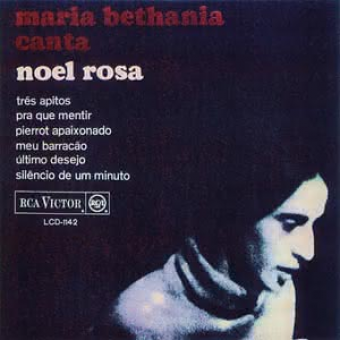 Maria Bethânia 1966 - Maria Bethânia Canta Noel Rosa - Na escolha de 10 álbuns musicais, 10 filmes ou desenhos, o Pen-Drive será grátis...Aproveite!