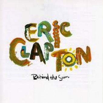 Eric Clapton 1985 - Behind The Sun - Na escolha de 10 álbuns musicais, 10 filmes ou desenhos, o Pen-Drive será grátis...Aproveite!