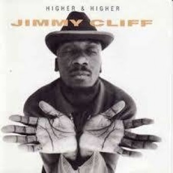 Jimmy Cliff 1996 - Higher & Higher - Na escolha de 10 álbuns musicais, 10 filmes ou desenhos, o Pen-Drive será grátis...Aproveite!