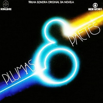 Novela 1980 Plumas e Paetês - Nacional - Na Escolha de 10 álbuns musicais, 10 filmes ou desenhos, o Pen-Drive será grátis...Aproveite!