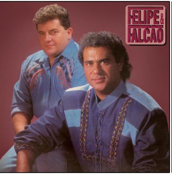 Felipe & Falcão 1993 - VOL. 05 Eu Quero Essa Mulher Comigo - Na Escolha de 10 álbuns musicas o Pen-Drive será grátis...Aproveite!
