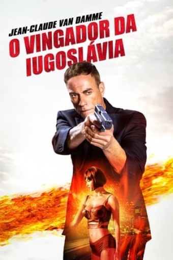 2017 O Vingador da Iugoslávia (Dublado) - Na Escolha de 10 filmes ou desenhos, o Pen-Drive será grátis...Aproveite!