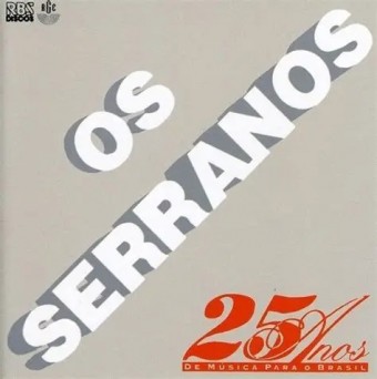 Os Serranos 1994 - 25 Anos de Musica para o Brasil - Na Escolha de 10 álbuns musicais, 10 filmes ou desenhos, o Pen-Drive será grátis...Aproveite!