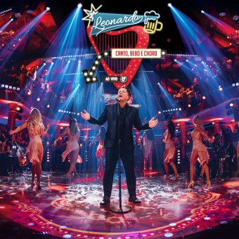 Leonardo 2018 - Canto, Bebo e Choro (Ao Vivo) - Na Escolha de 10 álbuns musicas o Pen-Drive será grátis...Aproveite!
