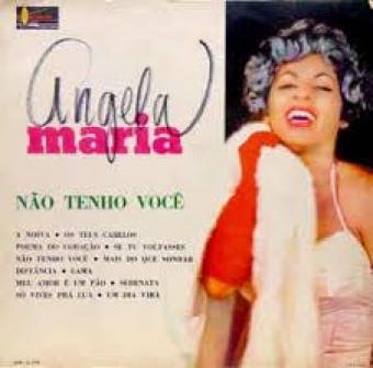 Angela Maria 1961 - Não Tenho Você - Na compra de 10 álbuns musicais, 10 filmes ou desenhos, o Pen-Drive será grátis...Aproveite!