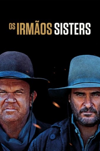 2018 Os Irmaos Sisters (Dublado) - Na Escolha de 10 filmes ou desenhos, o Pen-Drive será grátis...Aproveite!