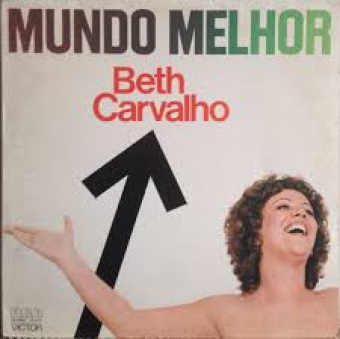 Beth Carvalho 1976 - Mundo Melhor - Na escolha de 10 álbuns musicais, 10 filmes ou desenhos, o Pen-Drive será grátis...Aproveite!