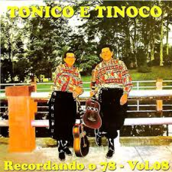 Tonico & Tinoco 2016 - Recordando o 78 Vol. 8 - Na Escolha de 10 álbuns musicas o Pen-Drive será grátis...Aproveite!