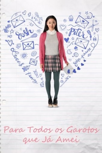 2018 Para Todos os Garotos que Já Amei (Dublado) - Na Escolha de 10 filmes ou desenhos, o Pen-Drive será grátis...Aproveite!