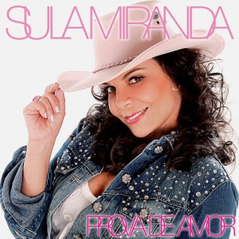 Sula Miranda 2013 - Prova de Amor - Na Escolha de 10 álbuns musicas o Pen-Drive será grátis...Aproveite!