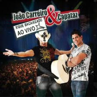 João Carreiro & Capataz 2010 - Xique Bacanizado Ao Vivo - Na Escolha de 10 álbuns musicas o Pen-Drive será grátis...Aproveite!