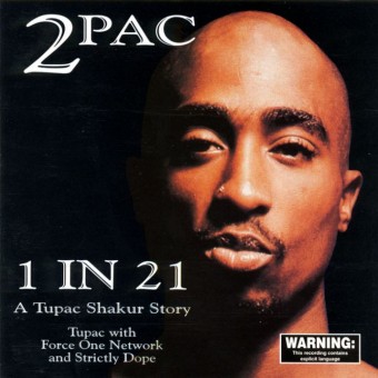 2Pac 1997 - 1 in 21 - Na Escolha de 10 álbuns musicais, 10 filmes ou desenhos, o Pen-Drive será grátis...Aproveite!