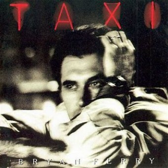 Bryan Ferry 1993 - Taxi - Na escolha de 10 álbuns musicais, 10 filmes ou desenhos, o Pen-Drive será grátis...Aproveite!