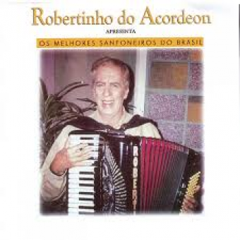 Robertinho Do Acordeão 1999 - Os Melhores do Brasil - Na Escolha de 10 álbuns musicas o Pen-Drive será grátis...Aproveite!