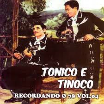Tonico & Tinoco 2016 - Recordando o 78 Vol. 4 - Na Escolha de 10 álbuns musicas o Pen-Drive será grátis...Aproveite!