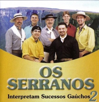 Os Serranos 2003 - Sucessos Gauchos Vol. 2 - Na Escolha de 10 álbuns musicais, 10 filmes ou desenhos, o Pen-Drive será grátis...Aproveite!