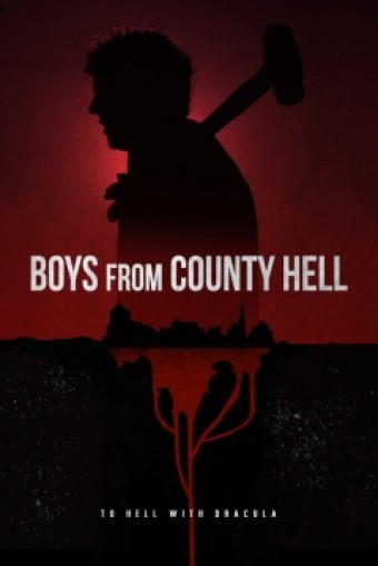 2021 Boys from County Hell - Na Escolha de 10 filmes ou desenhos, o Pen-Drive será grátis...Aproveite!