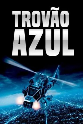 1983 Trovão Azul (Dublado) - *Na Escolha de 10 filmes ou desenhos, o Pen-Drive será grátis...Aproveite! 
