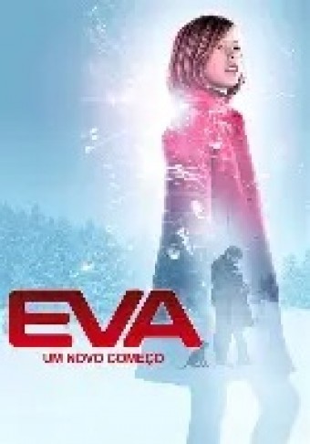 2011 Eva - Um Novo Começo (Dublado) - Na Escolha de 10 filmes ou desenhos, o Pen-Drive será grátis...Aproveite!