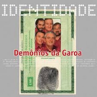 Demônios Da Garoa 2002 - Identidade - Na escolha de 10 álbuns musicais, 10 filmes ou desenhos, o Pen-Drive será grátis...Aproveite!
