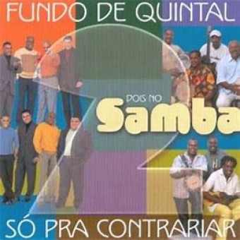 Só Pra Contrariar 2004 - Dois No Samba (Fundo de Quintal & Só pra Contrariar) - Na escolha de 10 álbuns musicais, 10 filmes ou desenhos, o Pen-Drive será grátis...Aproveite!