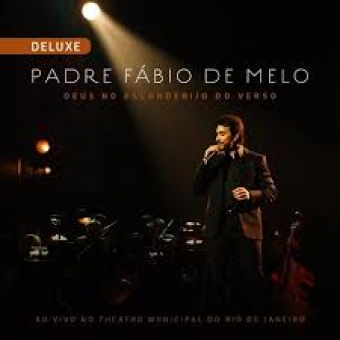 Padre Fabio de Melo 2016 - Deus no Esconderijo do Verso (Ao Vivo) (Deluxe) - Na Escolha de 10 álbuns musicais, 10 filmes ou desenhos, o Pen-Drive será grátis...Aproveite!