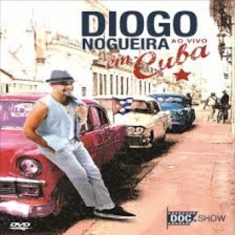 Diogo Nogueira 2012 - Diogo Nogueira Ao Vivo Em Cuba (Ao Vivo) - Na escolha de 10 álbuns musicais, 10 filmes ou desenhos, o Pen-Drive será grátis...Aproveite!