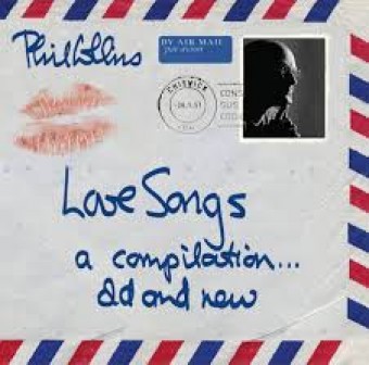 Phil Collins 2004 - Love Songs (A Compilation Old and New) - Na escolha de 10 álbuns musicais, 10 filmes ou desenhos, o Pen-Drive será grátis...Aproveite!