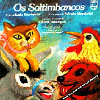 Chico Buarque 1977 - Os Saltimbancos - Na escolha de 10 álbuns musicais, 10 filmes ou desenhos, o Pen-Drive será grátis...Aproveite!