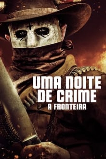 2021 Uma Noite de Crime 5 - A Fronteira - Na Escolha de 10 filmes ou desenhos, o Pen-Drive será grátis...Aproveite!