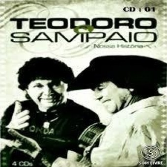 Teodoro & Sampaio 2013 - Nossa História 3 - Na escolha de 10 álbuns musicais, 10 filmes ou desenhos, o Pen-Drive será grátis...Aproveite!