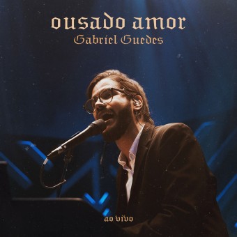 Evangélica - Gabriel Guedes de Almeida 2018 - Ousado Amor (Ao Vivo) - Na escolha de 10 álbuns musicais, 10 filmes ou desenhos, o Pen-Drive será grátis...Aproveite!