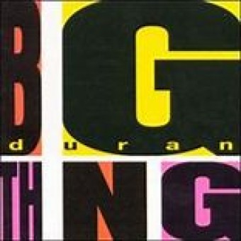 Duran Duran 1988 - Big Thing (Deluxe) - Na escolha de 10 álbuns musicais, 10 filmes ou desenhos, o Pen-Drive será grátis...Aproveite!