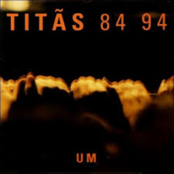 Titãs 1994 - 84 94 Um - Na escolha de 10 álbuns musicais, 10 filmes ou desenhos, o Pen-Drive será grátis...Aproveite!