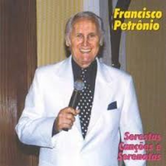 Francisco Petrônio 2002 - Serestas Canções e Serenatas - Na escolha de 10 álbuns musicais, 10 filmes ou desenhos, o Pen-Drive será grátis...Aproveite!
