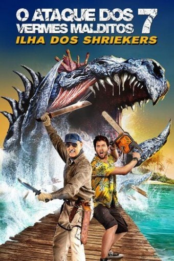 2020 O Ataque dos Vermes Malditos 7 - Ilha dos Shriekers (Dublado) - Na Escolha de 10 filmes ou desenhos, o Pen-Drive será grátis...Aproveite!