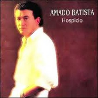 Amado Batista 1987 - Hospício - Na Escolha de 10 álbuns musicais, 10 filmes ou desenhos, o Pen-Drive será grátis...Aproveite!