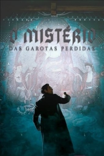 2019  O mistério das garotas perdidas (Dublado) - Na Escolha de 10 filmes ou desenhos, o Pen-Drive será grátis...Aproveite!