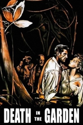 1956 A Morte no Jardim (Death in the Garden ) (Legendado) - Na Escolha de 10 filmes ou desenhos, o Pen-Drive será grátis...Aproveite! 